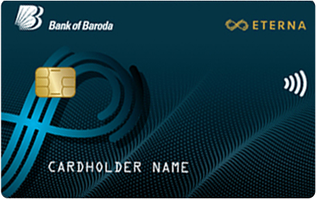 Bank Of Baroda Eterna Credit Card - Our Money Guide