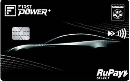 IDFC HPCL First Power Credit Card - Our Money Guide