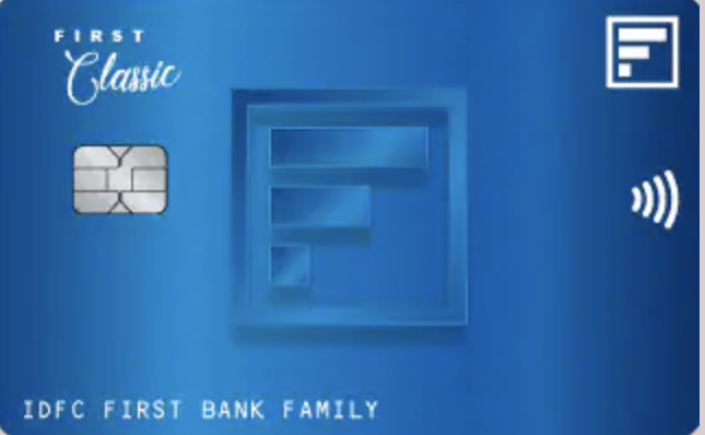 IDFC FIRST Classic Credit Card - Our Money Guide