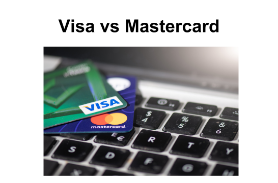 Visa vs Mastercard: Differences | Which One is Better? - Our Money Guide